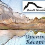 Yosemite Renaissance 33 Opening Reception
