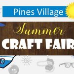 Pines Village Summer Craft Fair