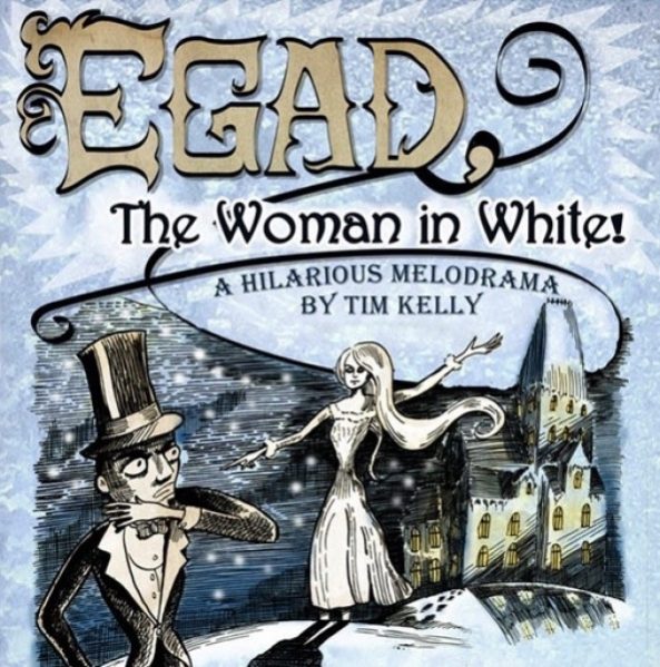 Egad, The Woman in White - Summer Melodrama