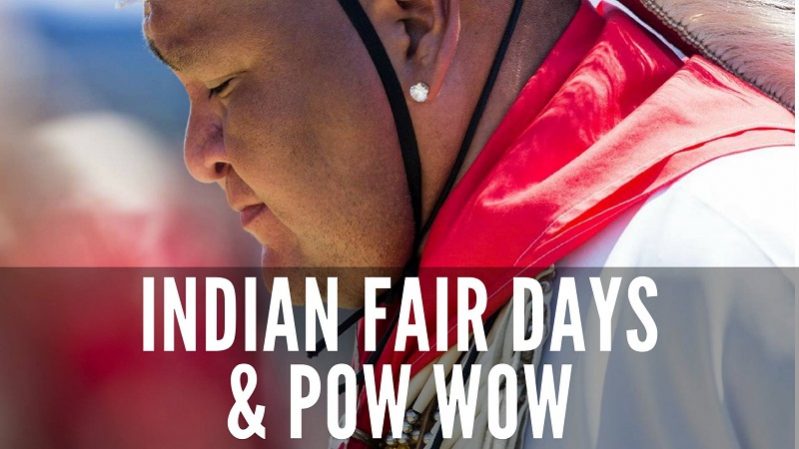 Indian Fair Days & Pow Wow