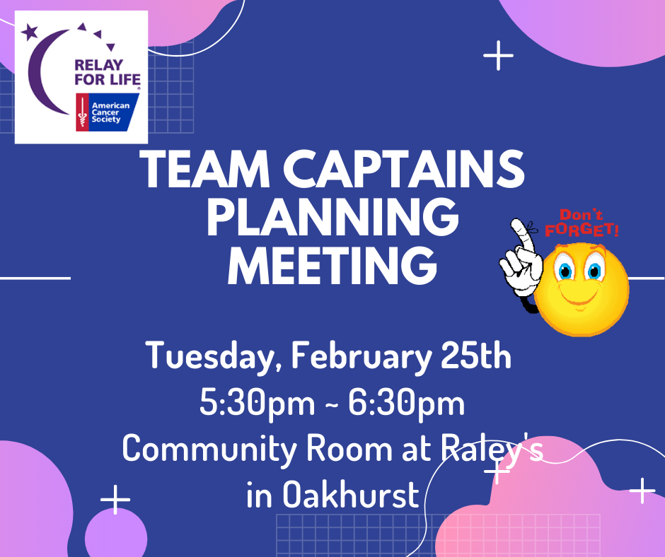 Relay for Life: Sierra Mountain Communities for a Cure Team Captains Meeting
