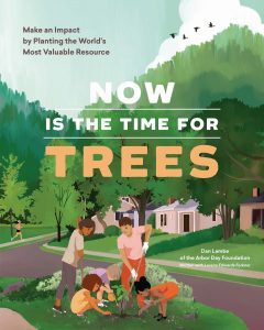 Image of the cover of "Now is the Time for Trees." 