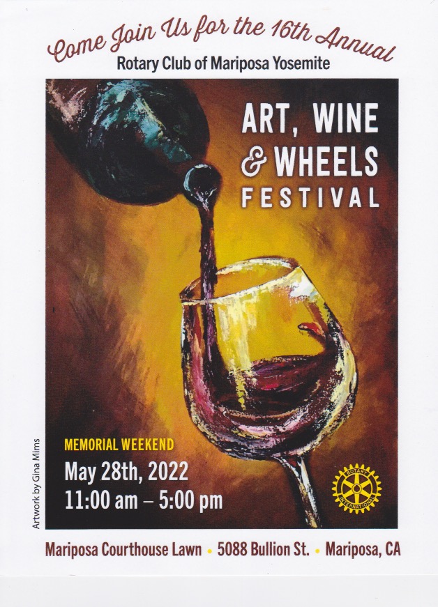 Rotary Club of Mariposa Yosemite Art, Wine & Wheels Festival