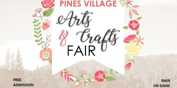 Image of Poster stating Pines Village arts & crafts fair