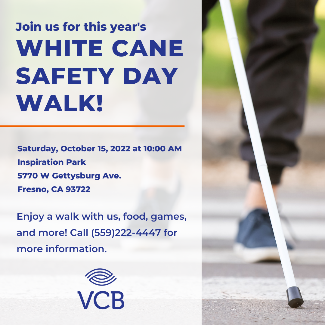 Image of a flyer for the white cane safety day walk at the inspiration park in fresno on october 15 starting at 10am
