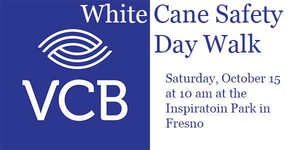 VCB White Cane Safety Walk in Fresno