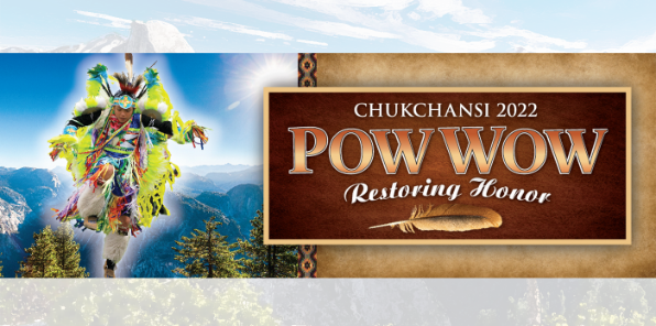 Chukchansi POWWOW Restoring Honor