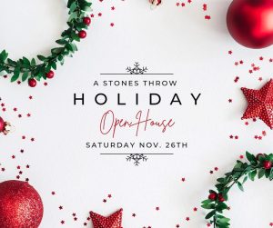 Flyer for a stone's throw holiday open house