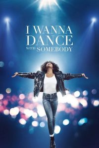 Image of "I Wanna Dance With Somebody" Movie Poster