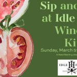Sip And Sow At Idle Hour Winery & Kitchen