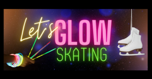 Image of a banner ad that says "Let's glow skating."