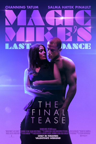Image of the movie poster for Magic Mike's Last Dance. 