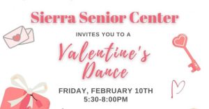 Image of the flyer for the Valentine's Dance at the Sierra Senior Center.
