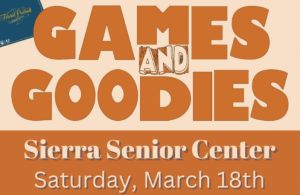 header for games and goodies event at the sierra senior center
