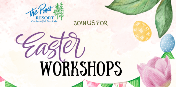 Flyer for the pines resort Easter egg workshops