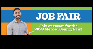Image of the banner ad for the the job fair at the Merced County Fair.