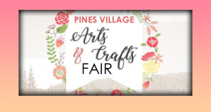 Image of the banner ad for the Pines Village Arts & Crafts Fair.