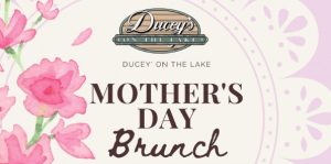 Flyer for mother's day brunch at ducey's on the lake