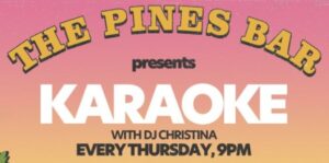 image of a flyer for kraoke at the pines bar