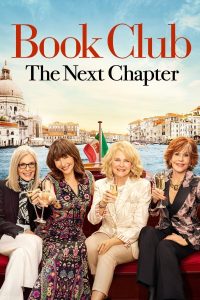 Image of the movie poster for Book Club- The Next Chapter.