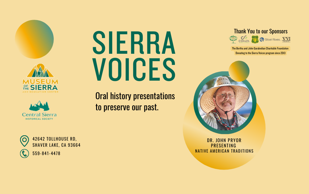 Sierra Voices #1 Featuring Dr. John Pryor