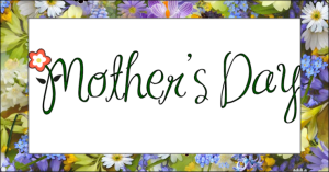 Image of a logo that says "Mother's Day."