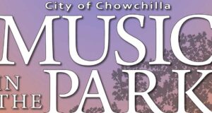 Flyer for the City of Chowchilla Music in the Park