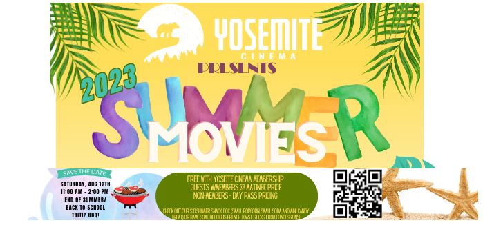 Yosemite Cinema Presents 2023 Summer At The Cinema