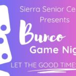 Bunco At The Sierra Senior Center