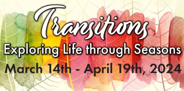 image of a flyer for Transitions Exploring life through seasons