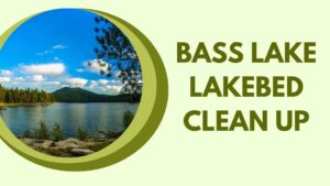 Bass Lake Lakebed Clean-up Day