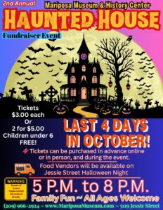 Mariposa Museum & History Center Haunted House event flyer