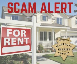 Mariposa County Sheriff’s Office Warns Of Rental Scam