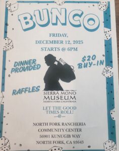Sierra Mono Museum & Cultural Center Events This Weekend: Bunco