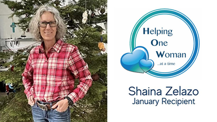 Helping One Woman Oakhurst January Recipient: Shaina Zelazo