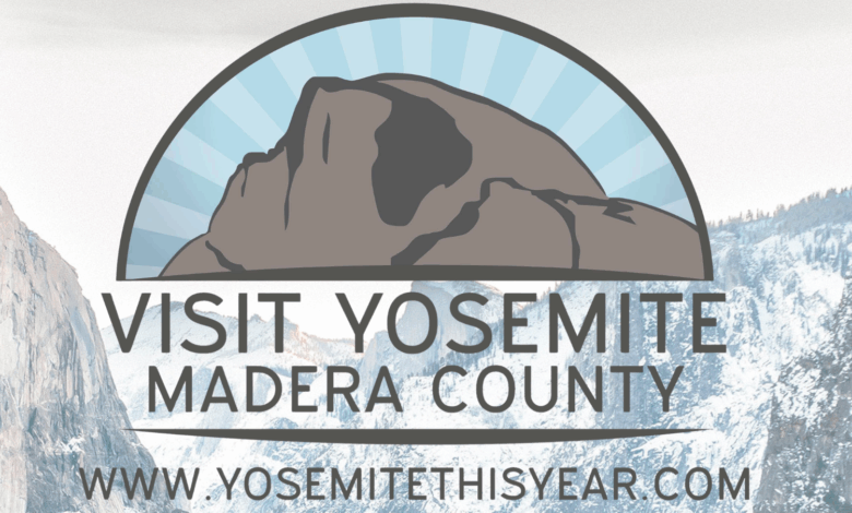 Visit Yosemite Madera County
