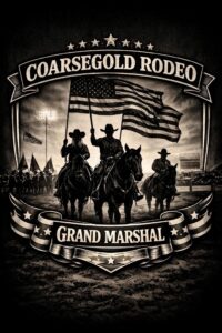Coarsegold Rodeo Grand Marshal