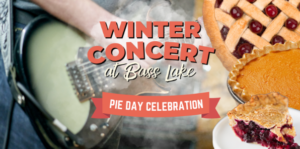 Image of a flyer for winter concert at bass lake pie day celebration