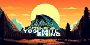 Image of a flyer for Yosemite swing: the annual west coast swing dance retreat event