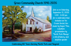 Photo of flyer for the 80 Years of Serving North Fork event at Grace Community Church.