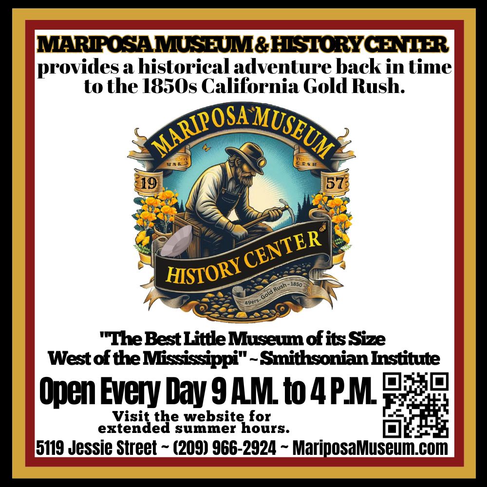 Mariposa Museum & History Center, Summer Hours