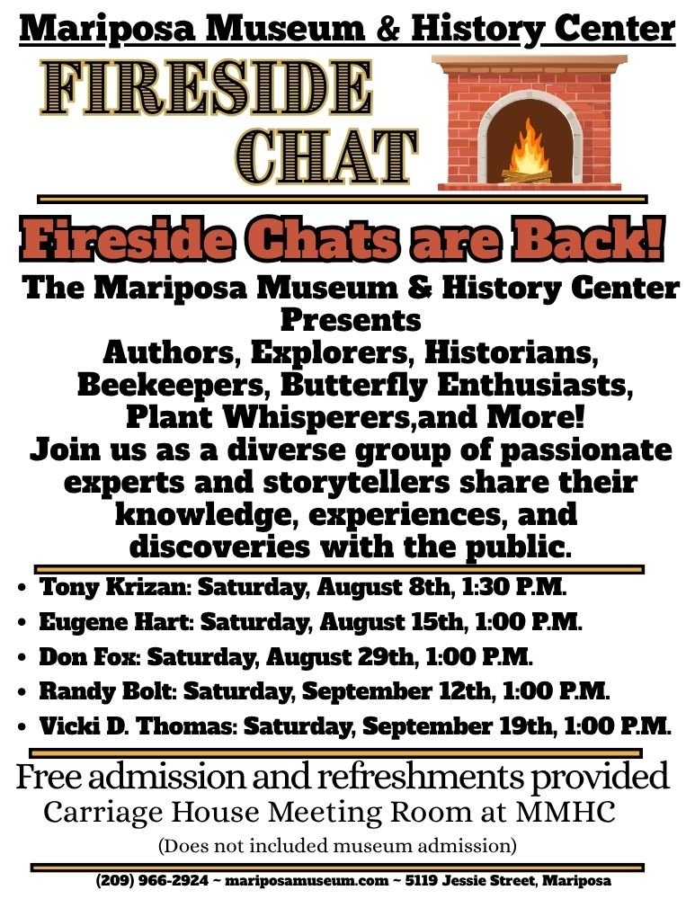 Fireside Chats At The Mariposa Museum