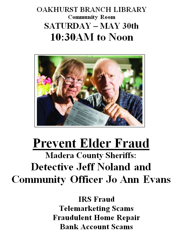Oakhurst Library Elder Fraud Event 5-30-15