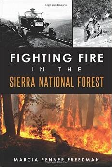 Fighting Fire in the Sierra National Forest